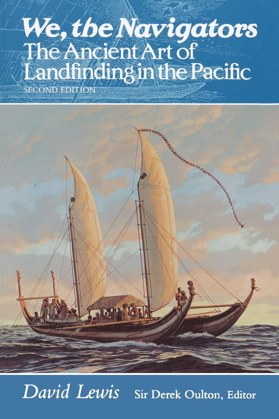 We, the Navigators: The Ancient Art of Landfinding in the Pacific (Second Editio