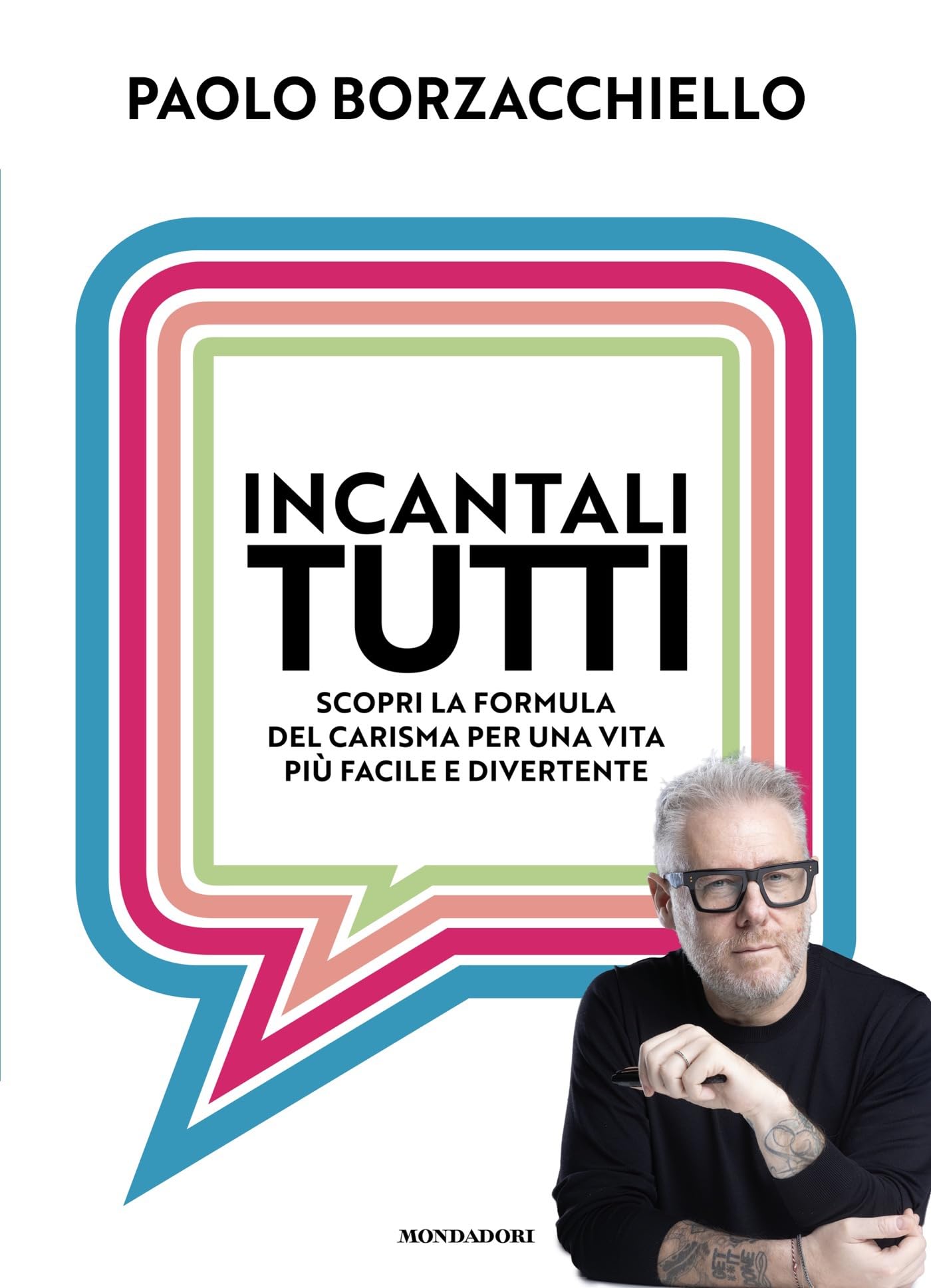 Incantali tutti: Scopri la formula del carisma per una vita più facile e diverte