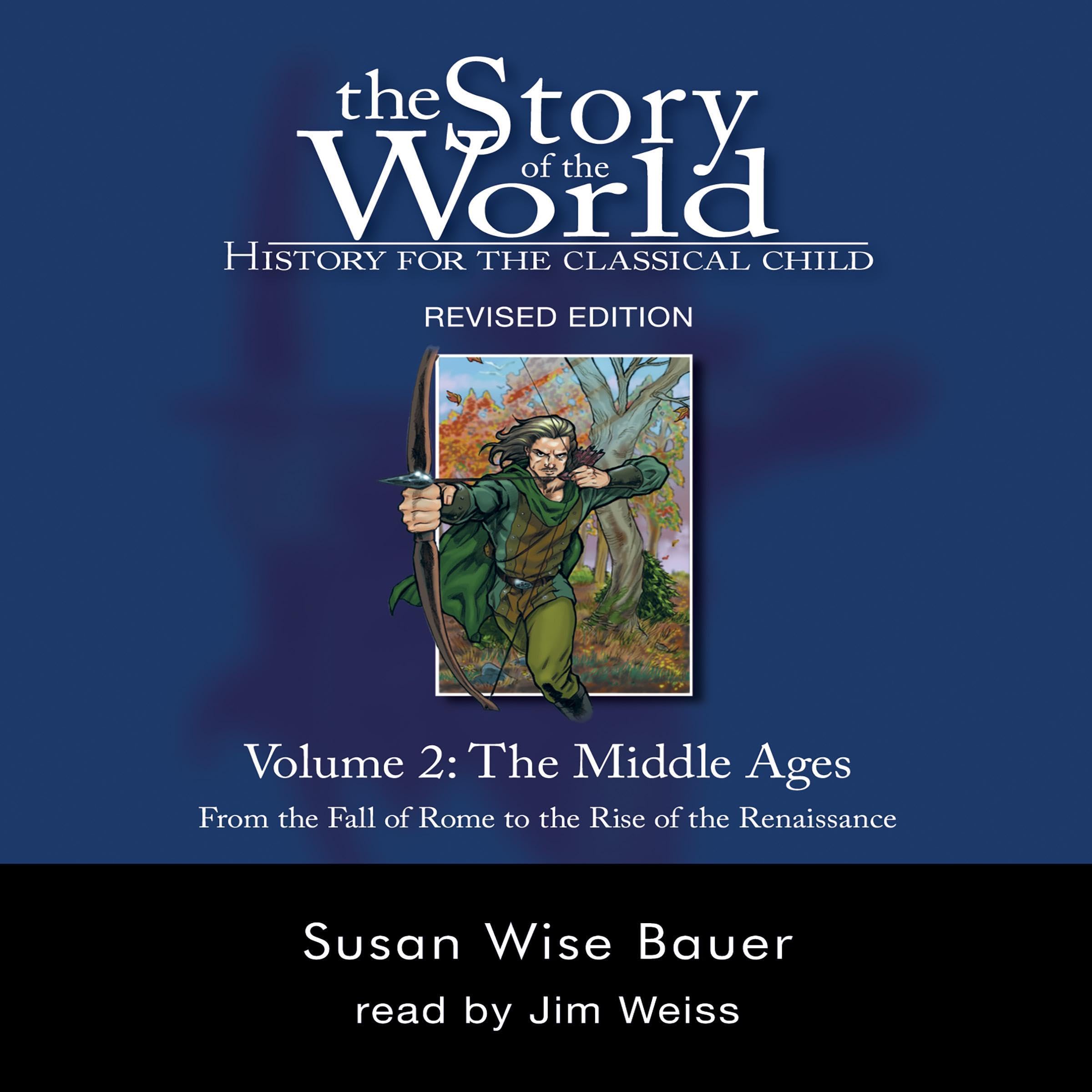 Story of the World, Vol. 2: History for the Classical Child: The Middle Ages (Se