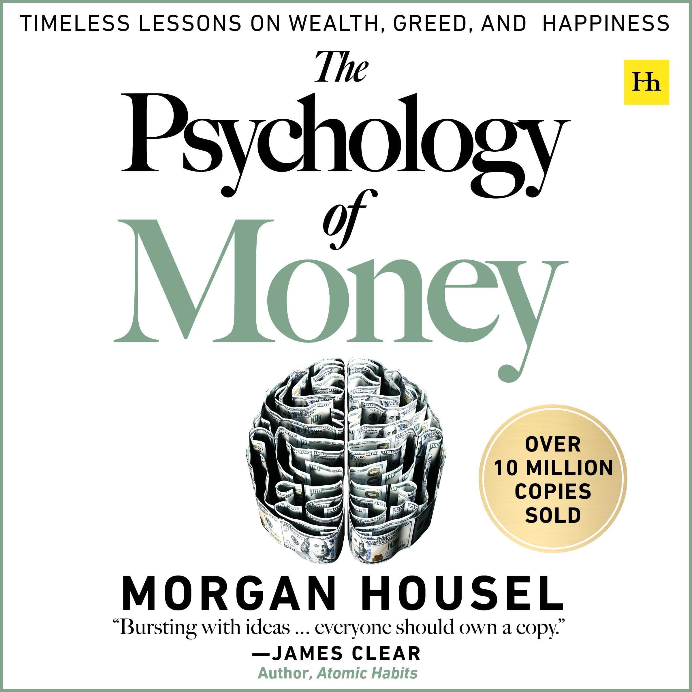 The Psychology of Money: The transformative multimillion-copy personal finance b