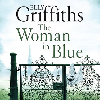 The Woman In Blue: The Dr Ruth Galloway Mysteries 8