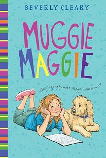 Muggie Maggie: A Funny Chapter Book from Newbery Winner Beverly Cleary about Learning Cursive for Children (Ages 8-12)