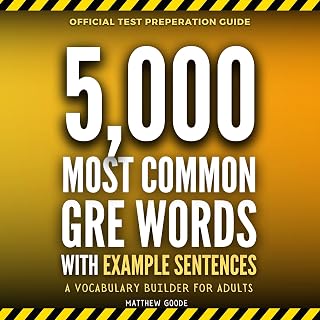 5,000 Most Common GRE Words with Example Sentences: Official Test Preparation Guide: A Vocabulary Builder for Adults