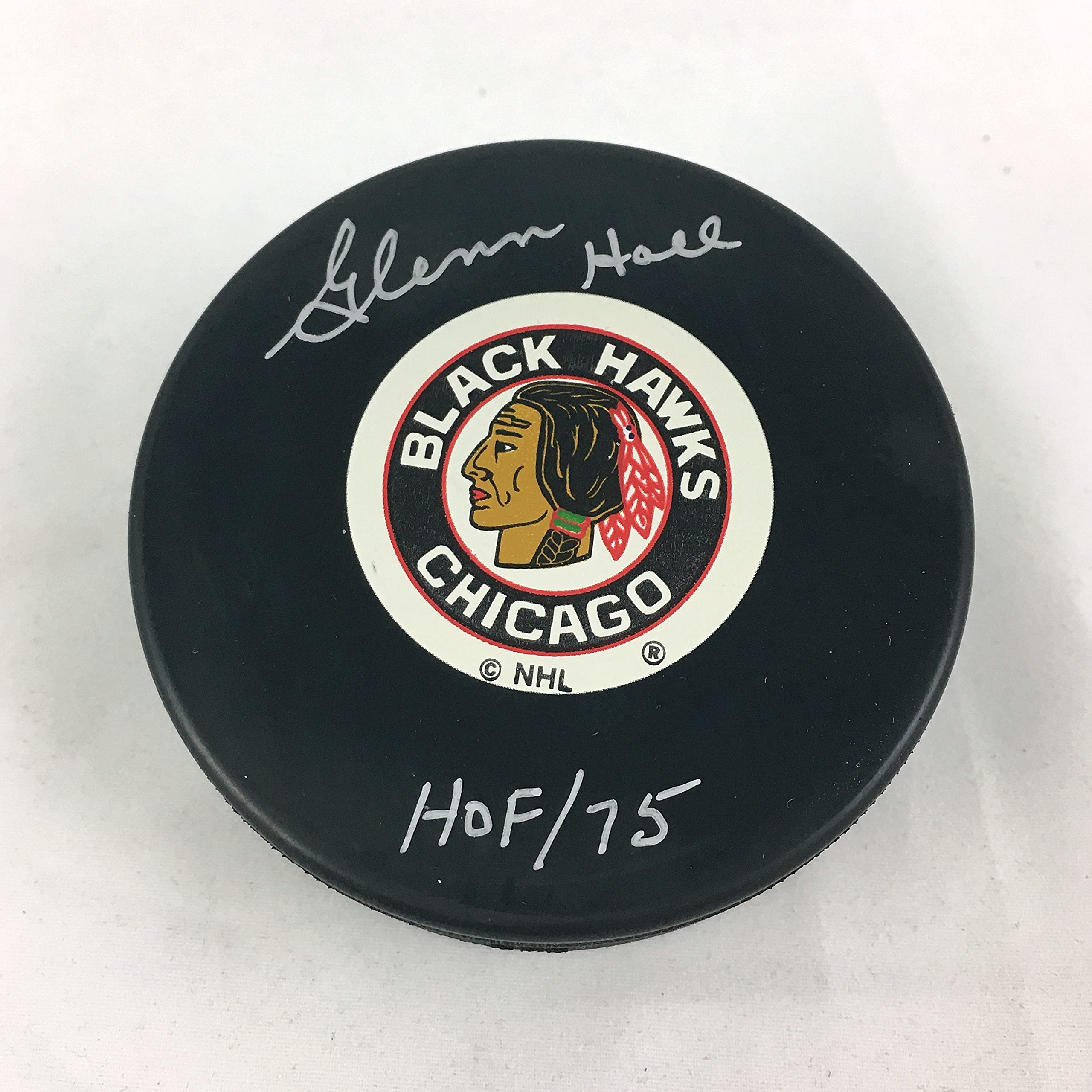 Glenn Hall Chicago Blackhawks Signed Autographed Hockey Puck - HOF 75 Inscriptio
