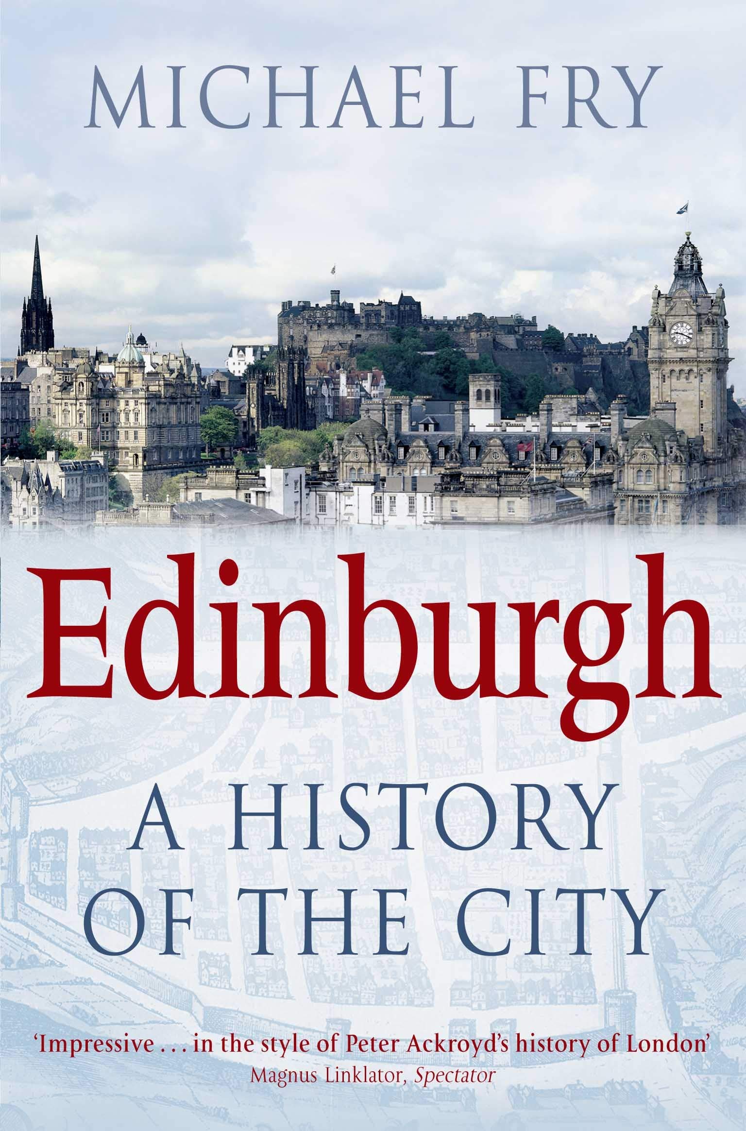 Edinburgh: A History of the City