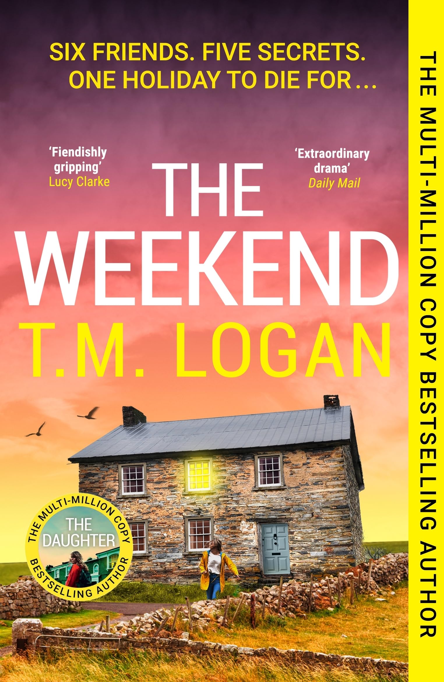 The Weekend: The Hottest Thriller of the Summer, from the Sunday Times bestselli