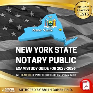 New York State Notary Public Exam Study Guide for 2025-2026 (With Hundreds of Practice Test Questions and Answers)