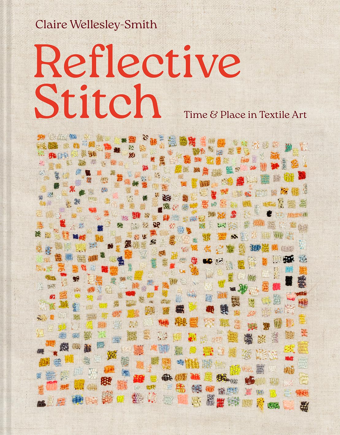 Reflective Stitch: Time & Place in Textile Art