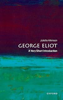 George Eliot: A Very Short Introduction