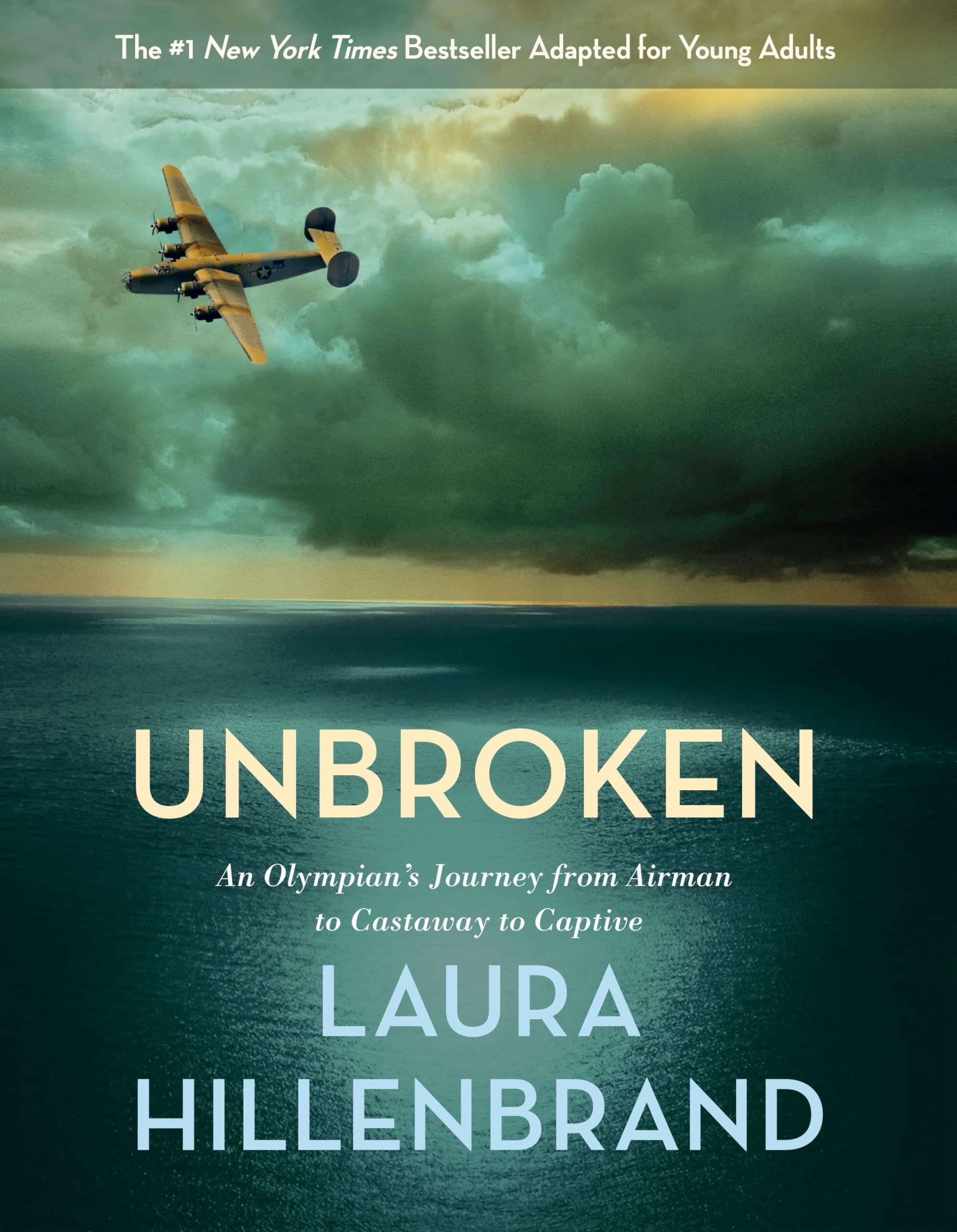Unbroken (The Young Adult Adaptation): An Olympian's Journey from Airman to Cast