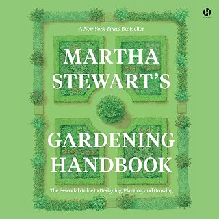 Martha Stewart's Gardening Handbook: The Essential Guide to Designing, Planting, and Growing