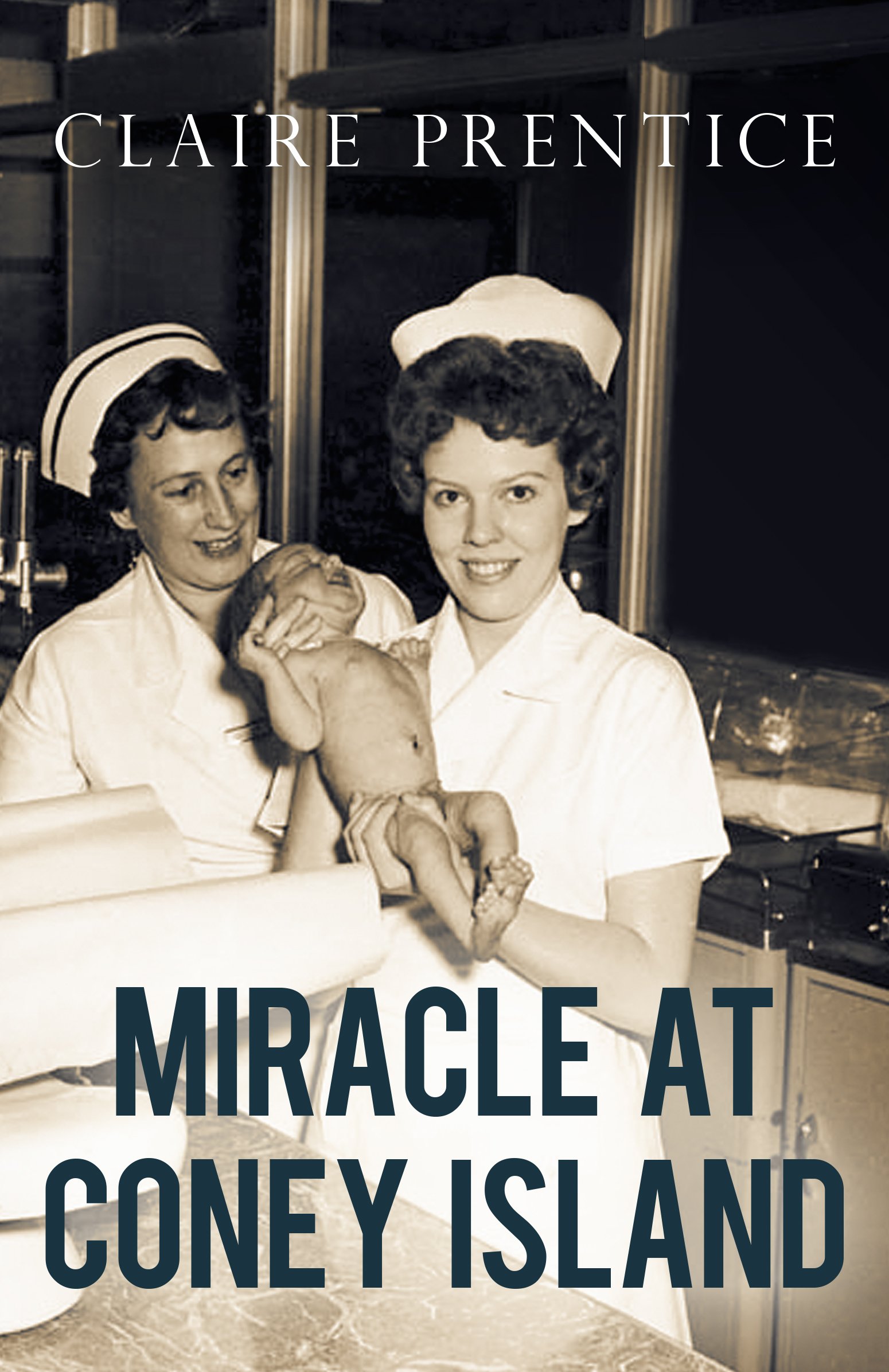 Miracle at Coney Island: How a Sideshow Doctor Saved Thousands of Babies and Tra
