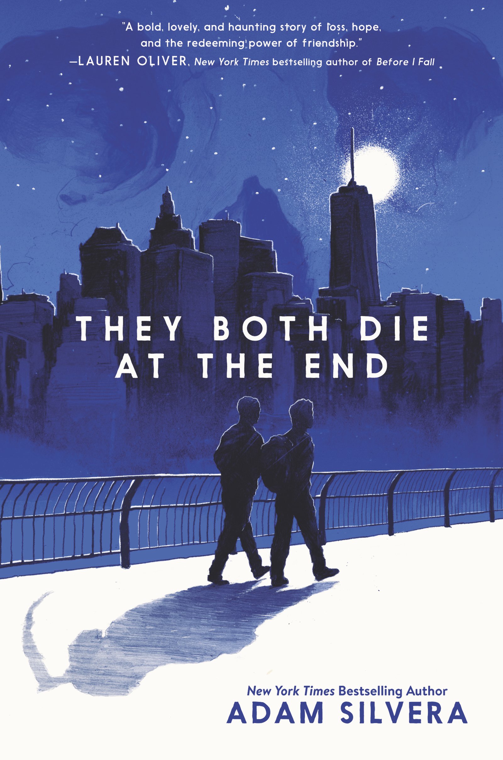 They Both Die at the End: A Story About Mortality, Friendship, and Making the Mo