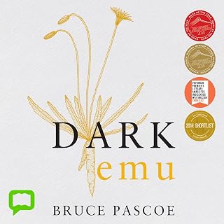 Dark Emu: Black Seeds: Agriculture or Accident?