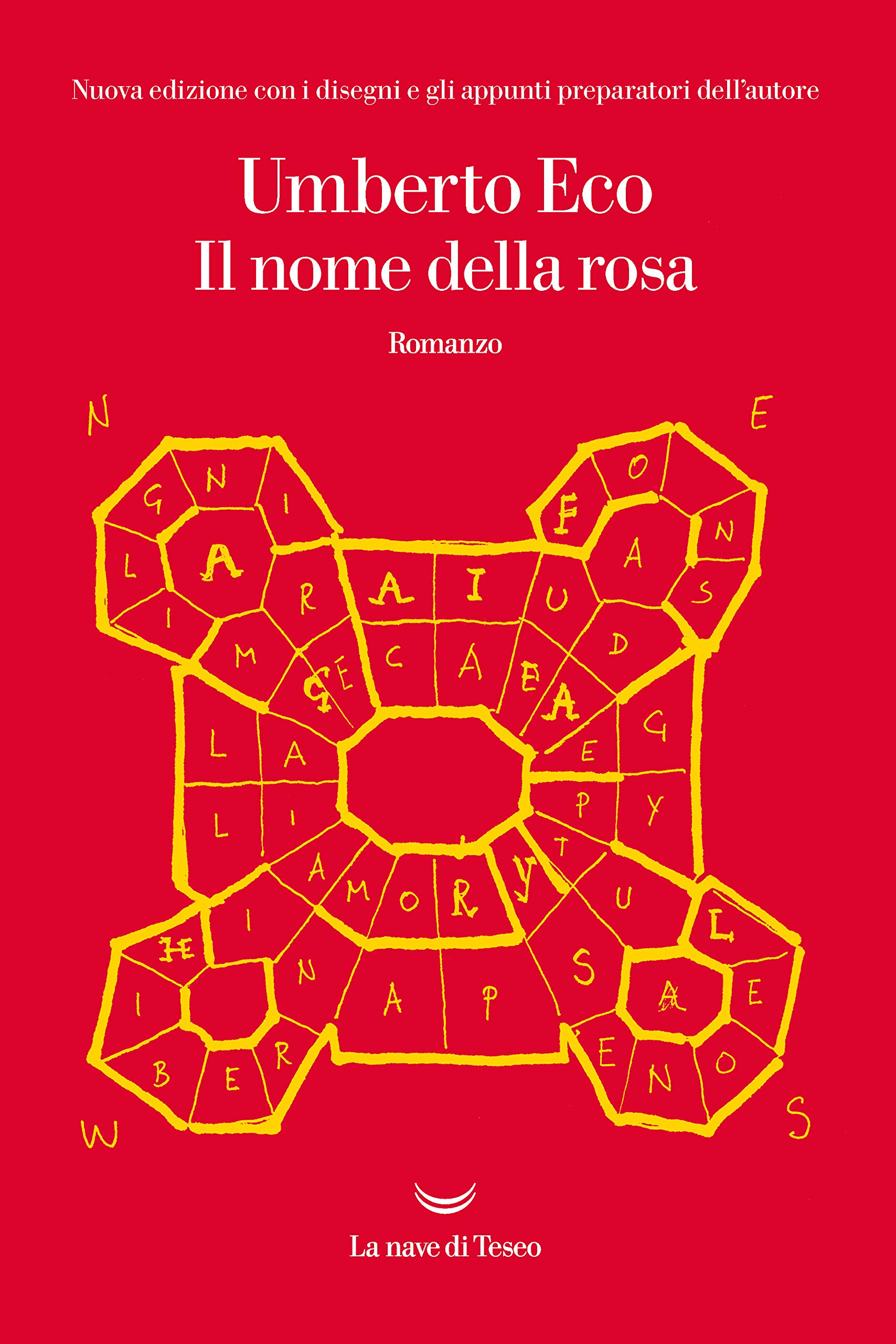 Il nome della rosa: Nuova edizione con i disegni e gli appunti preparatori dell'