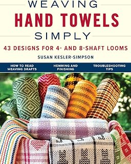 Weaving Hand Towels Simply: 43 Designs for 4- and 8-Shaft Looms