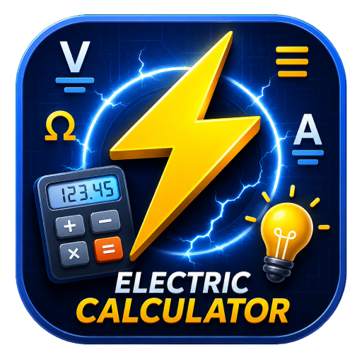 Electric Calculator - Ohm's Law & Power Tools