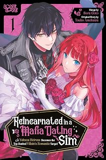 Reincarnated in a Mafia Dating Sim, Volume 1: A Yakuza Heiress Becomes the Top-Ranked Villain's Romantic Target!