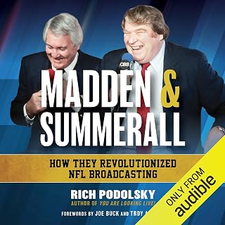 Madden & Summerall: How They Revolutionized NFL Broadcasting