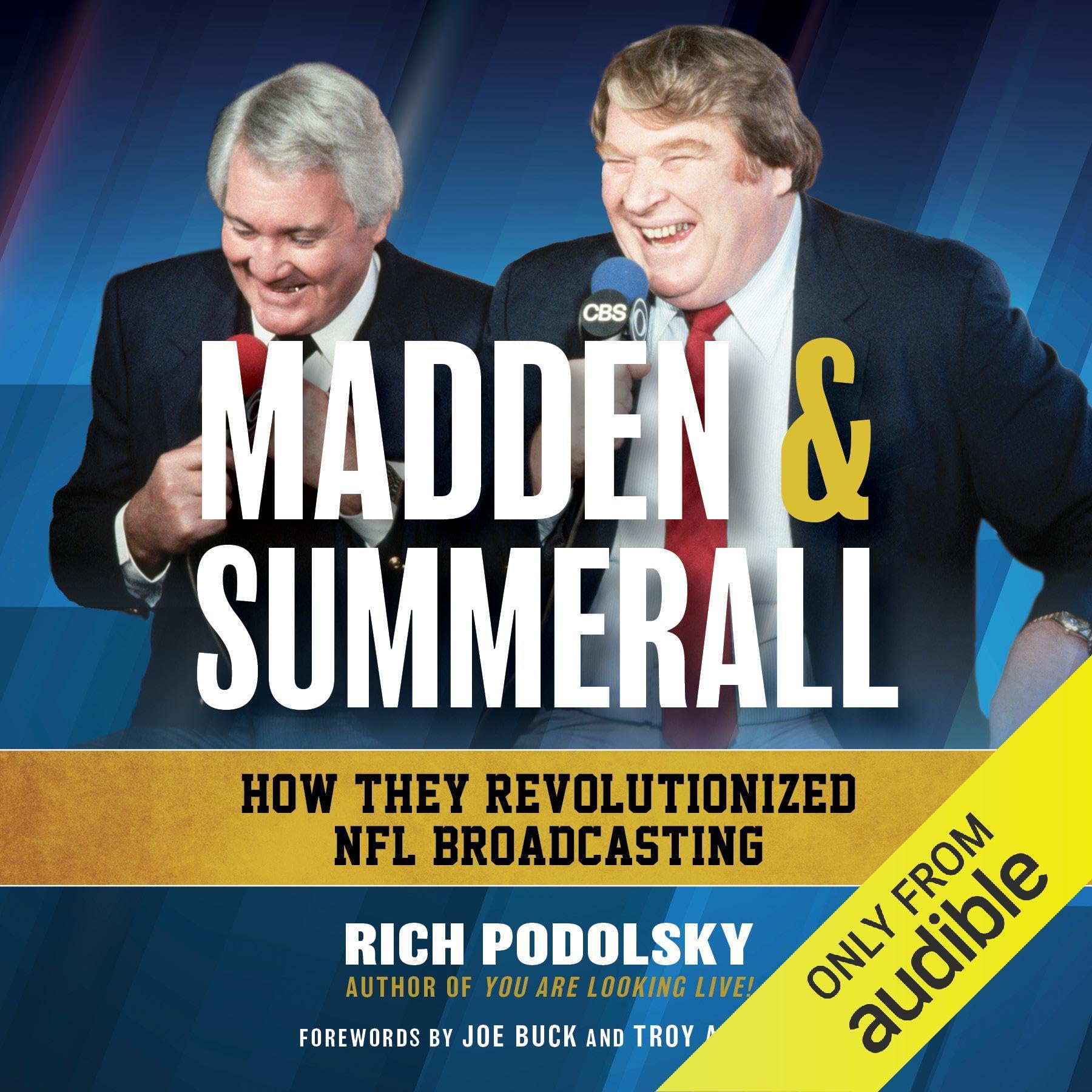 Madden & Summerall: How They Revolutionized NFL Broadcasting