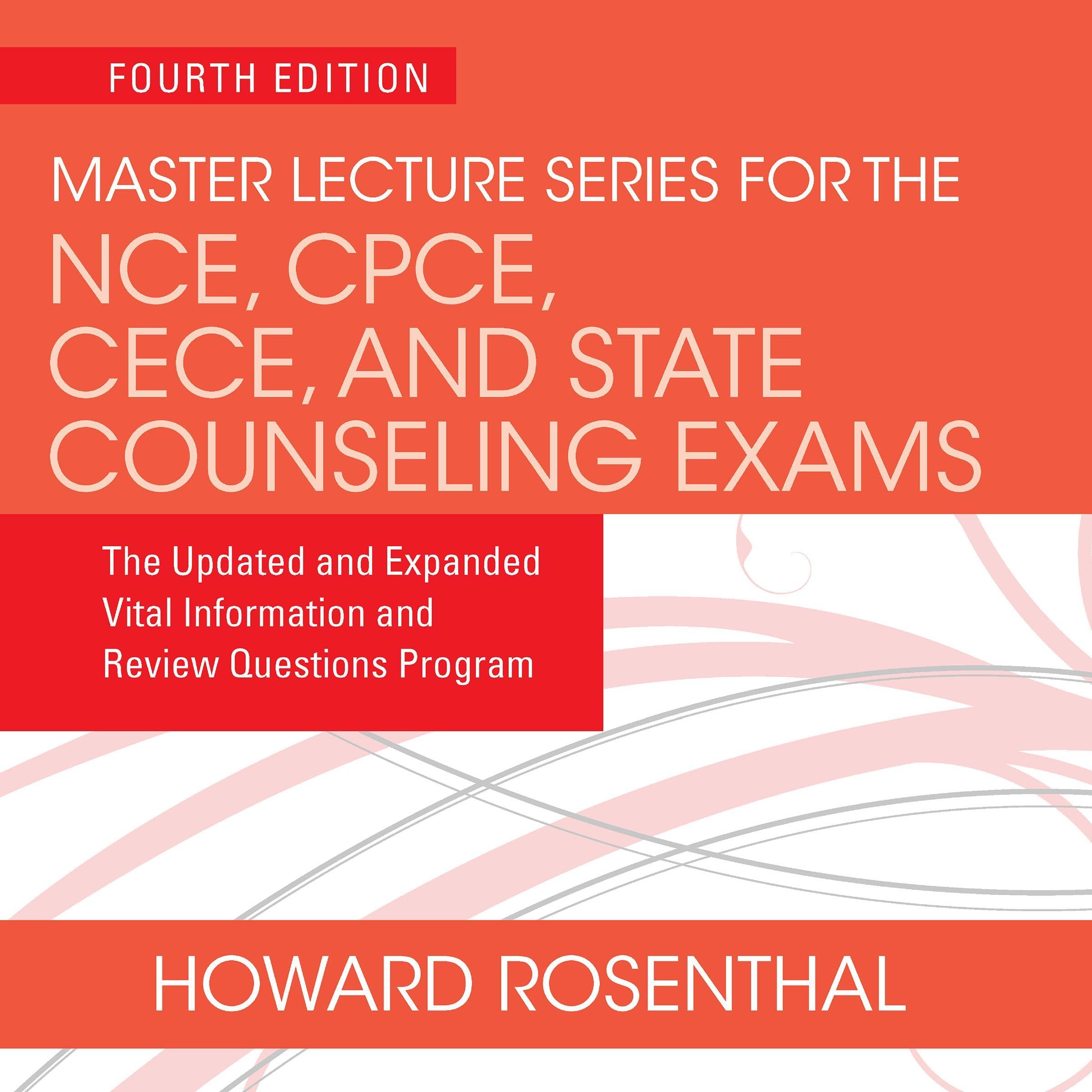 Master Lecture Series for the NCE, CPCE, CECE, and State Counseling Exams: The U