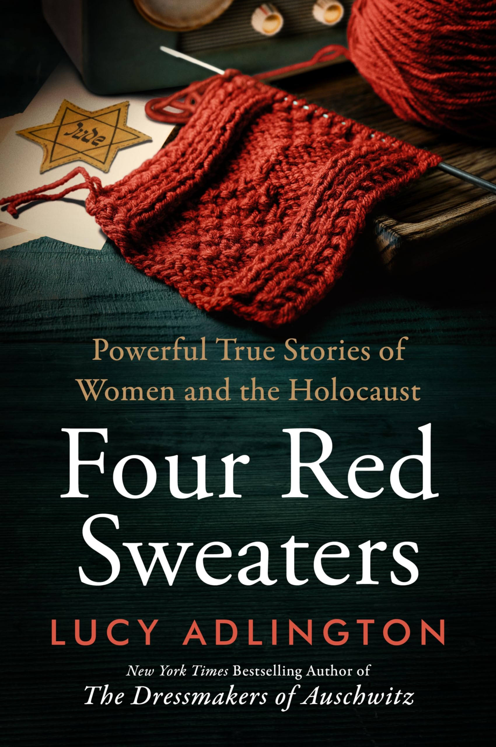 Four Red Sweaters: Powerful True Stories of Women and the Holocaust – A Moving A
