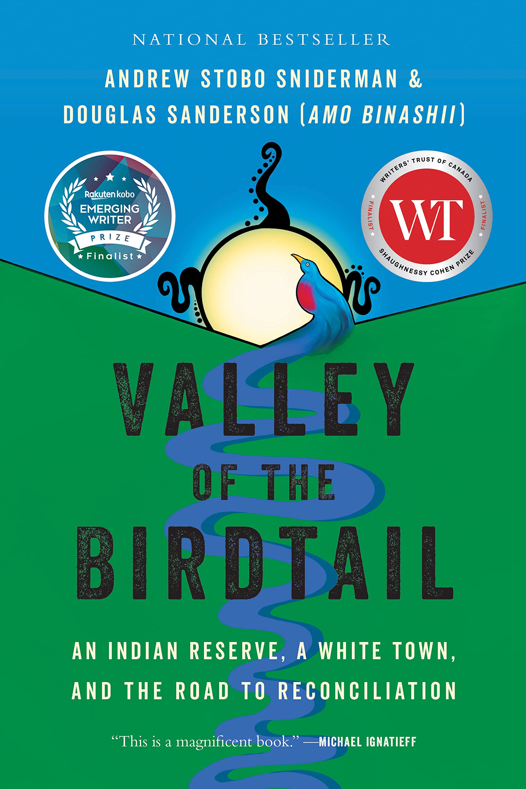 Valley of the Birdtail: An Indian Reserve, a White Town, and the Road to Reconci