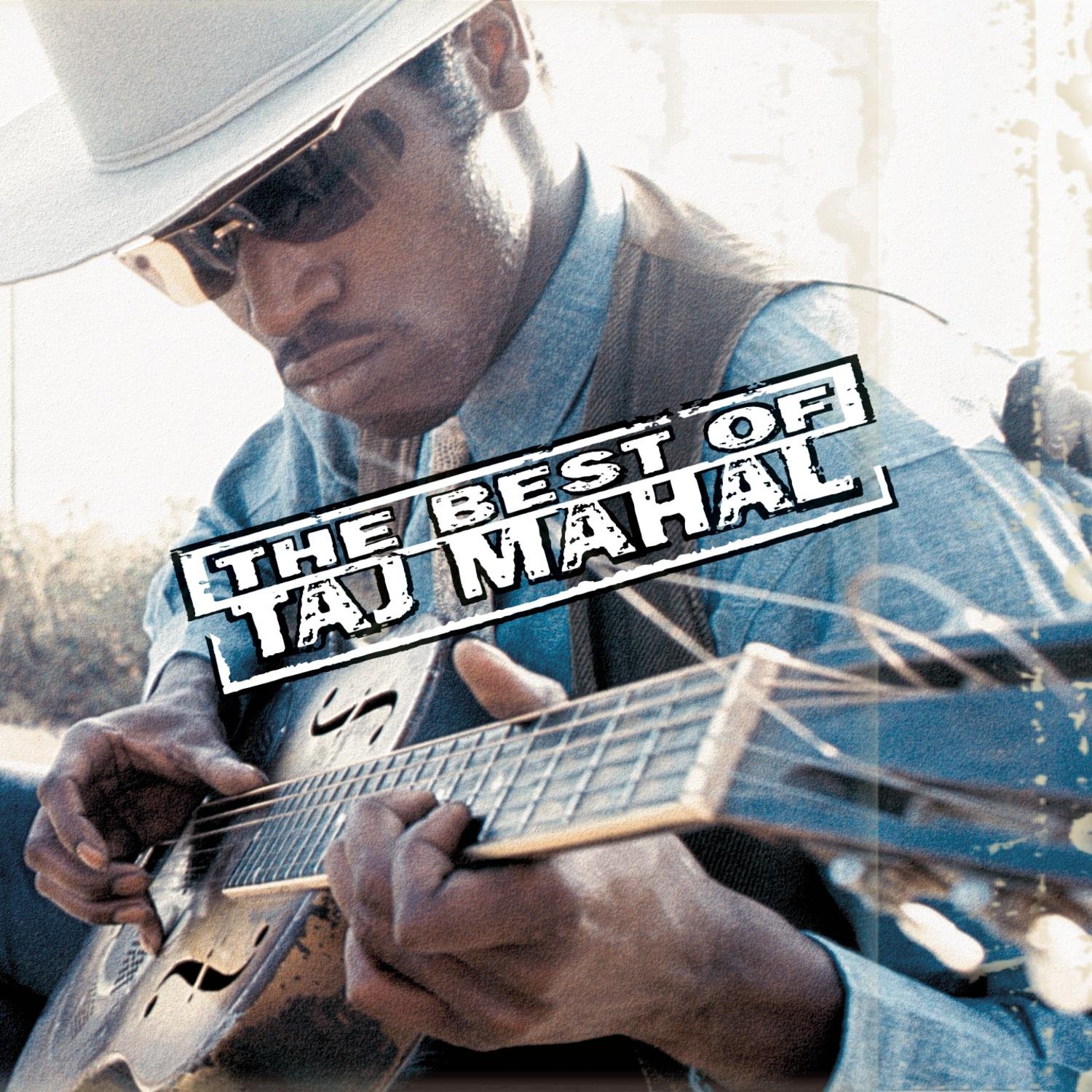 The Best Of Taj Mahal (Remastered)