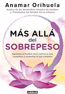 Más allá del sobrepeso / Beyond the Excess Weight (Spanish Edition)