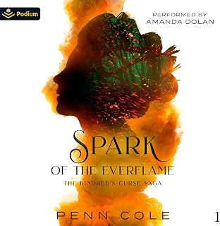 Spark of the Everflame: The Kindred's Curse Saga, Book 1