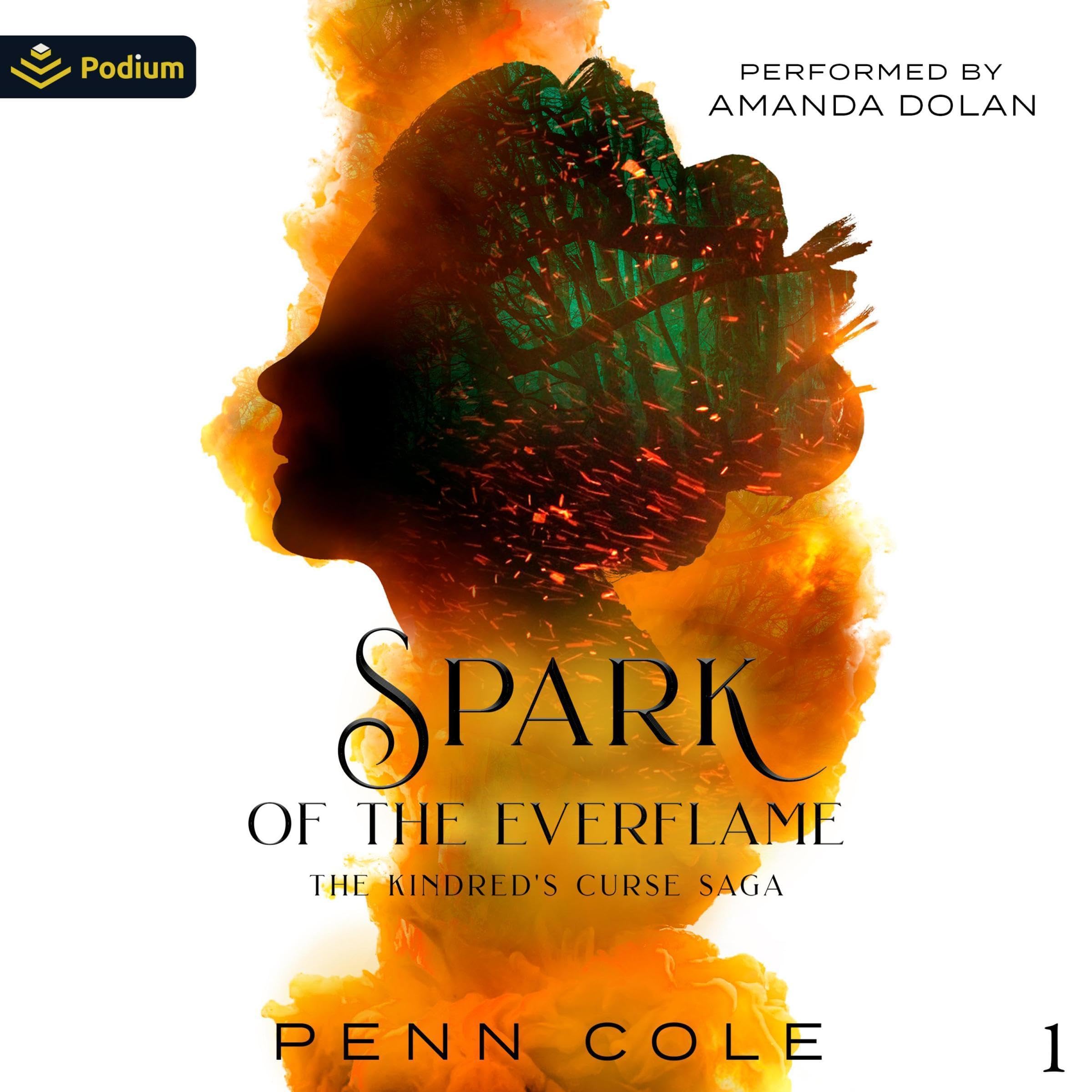 Spark of the Everflame: The Kindred's Curse Saga, Book 1