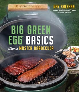 Big Green Egg Basics from a Master Barbecuer
