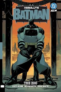 Absolute Batman Vol. 1: The Zoo (Absolute Universe)