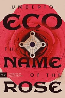 The Name of the Rose: The Beloved Internationally Bestselling Medieval Historical Mystery Featuring Never-Before-Seen Sketches from the Author