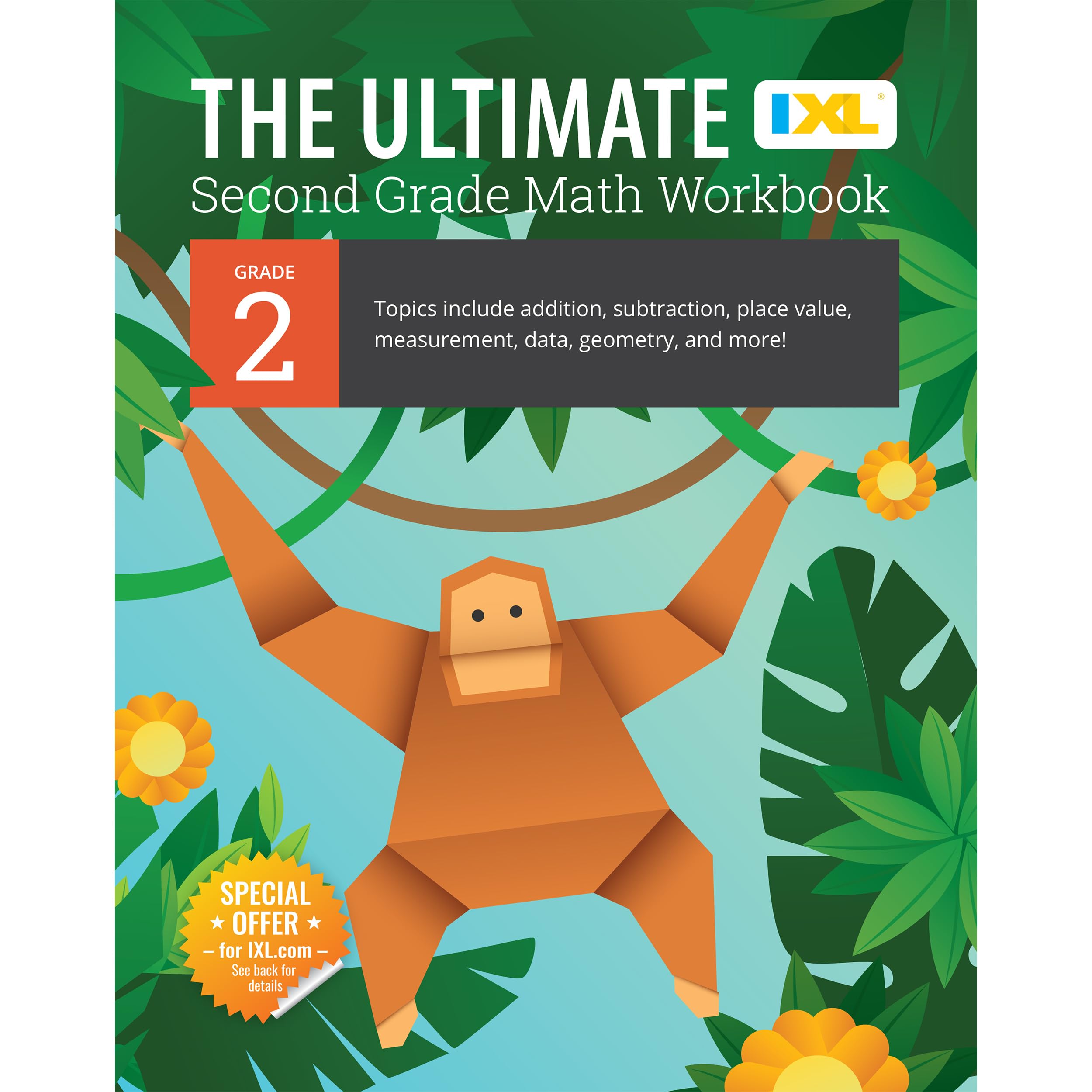 The IXL Ultimate 2nd Grade Math Workbook, Activity Book for Kids Ages 7-8 Coveri