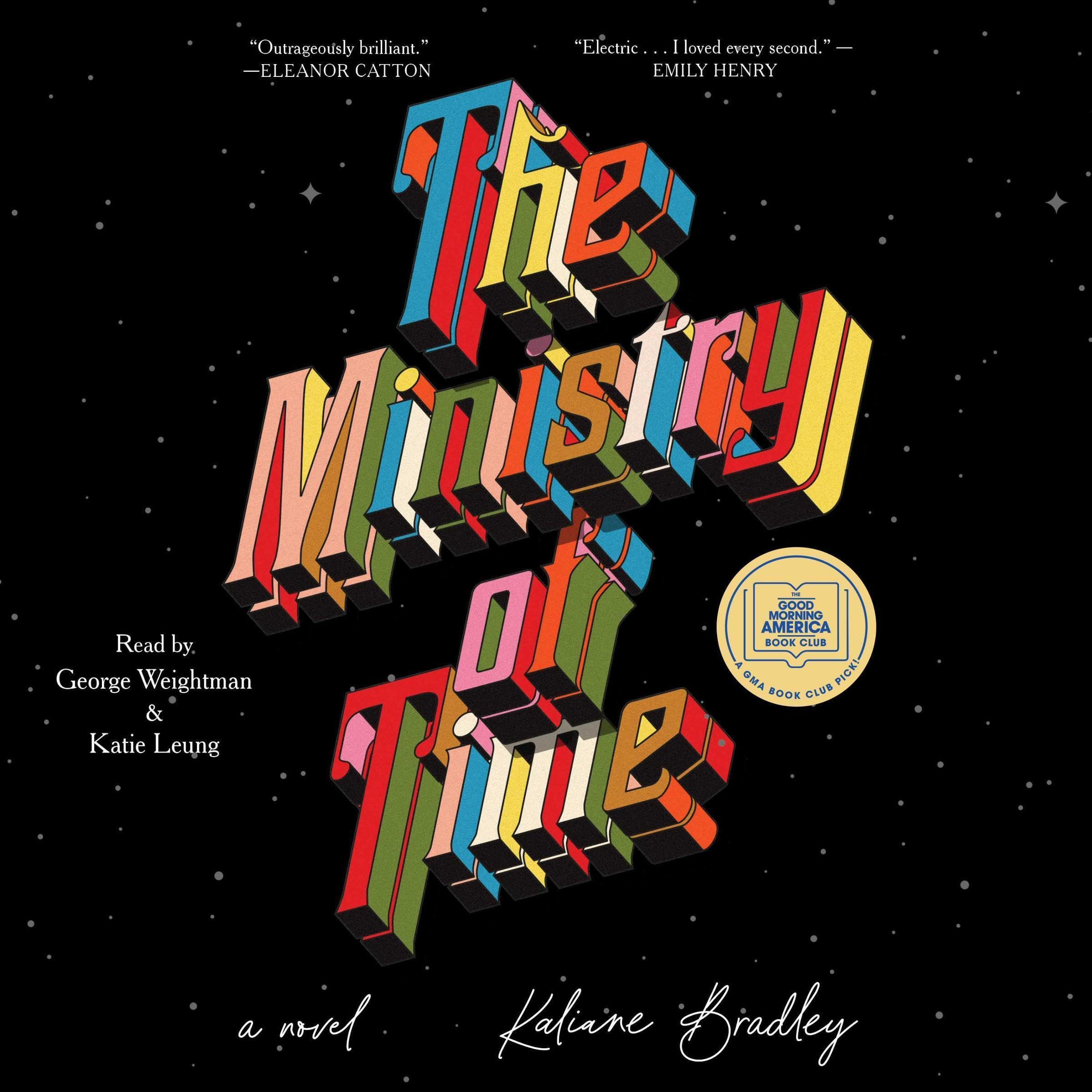 The Ministry of Time: A Novel