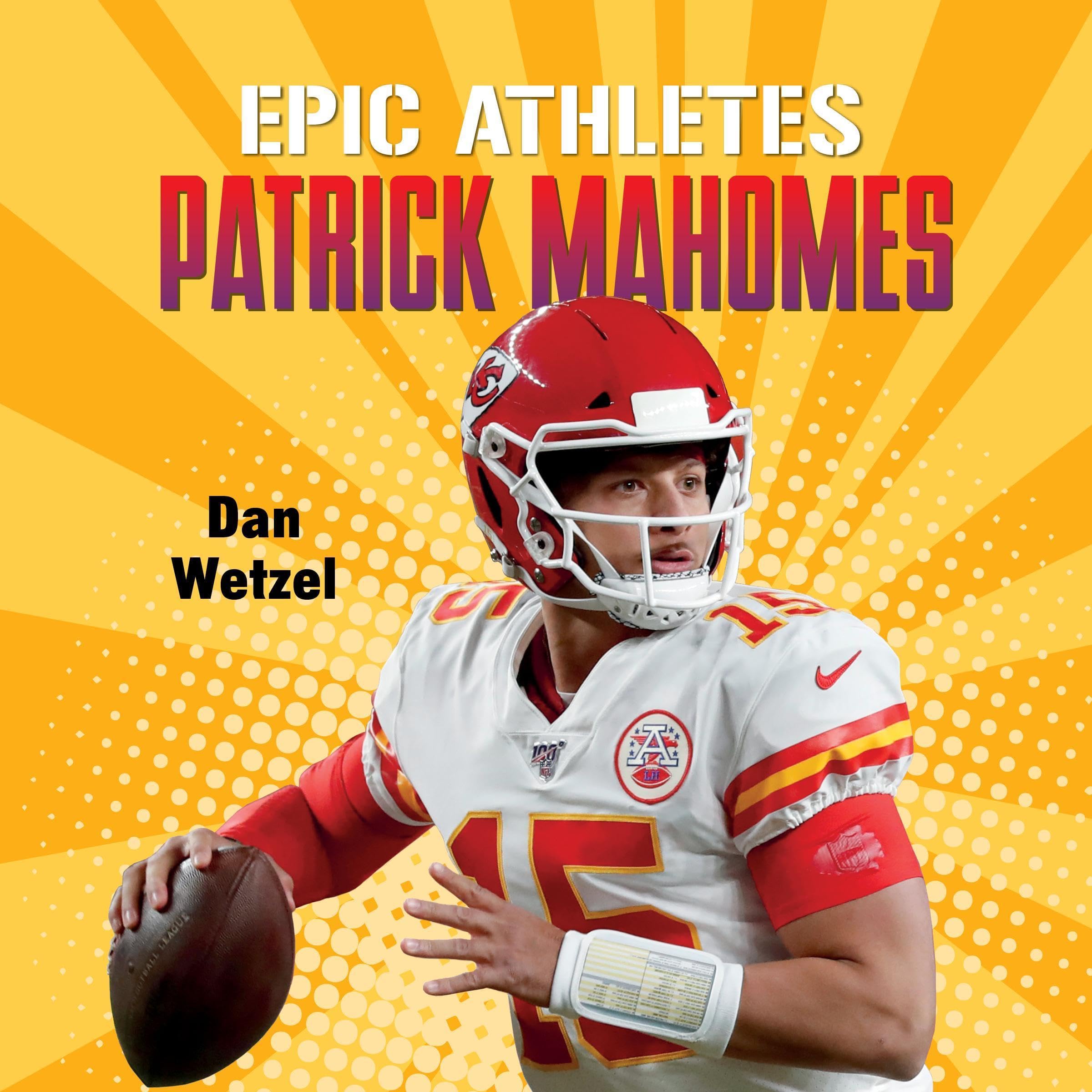 Epic Athletes: Patrick Mahomes