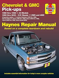 Chevrolet & GMC Full-Size Pick-Ups (1988-1998) & C/K Classics (1999-2000) Haynes Repair Manual (Does Not Include Information Specific to Diesel Engines)