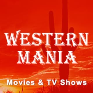 Western Movies & TV Shows | Western Mania
