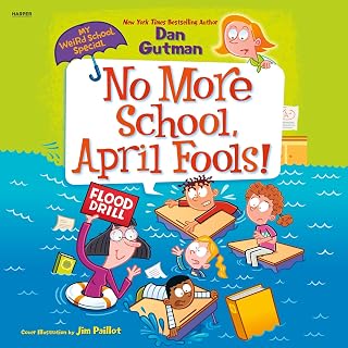 My Weird School Special: No More School, April Fools!