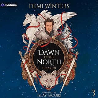 Dawn of the North: The Ashen Series, Book 3