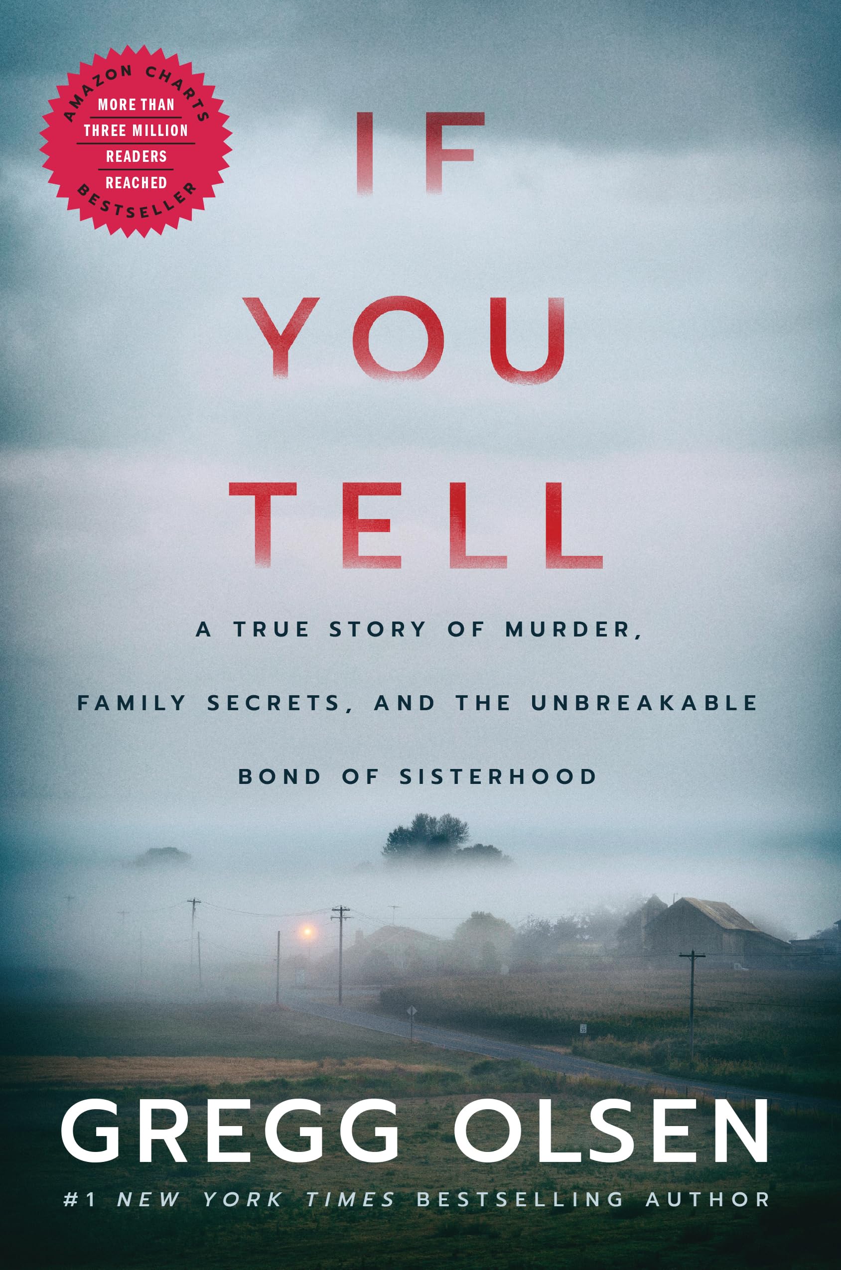 If You Tell: A True Story of Murder, Family Secrets, and the Unbreakable Bond of