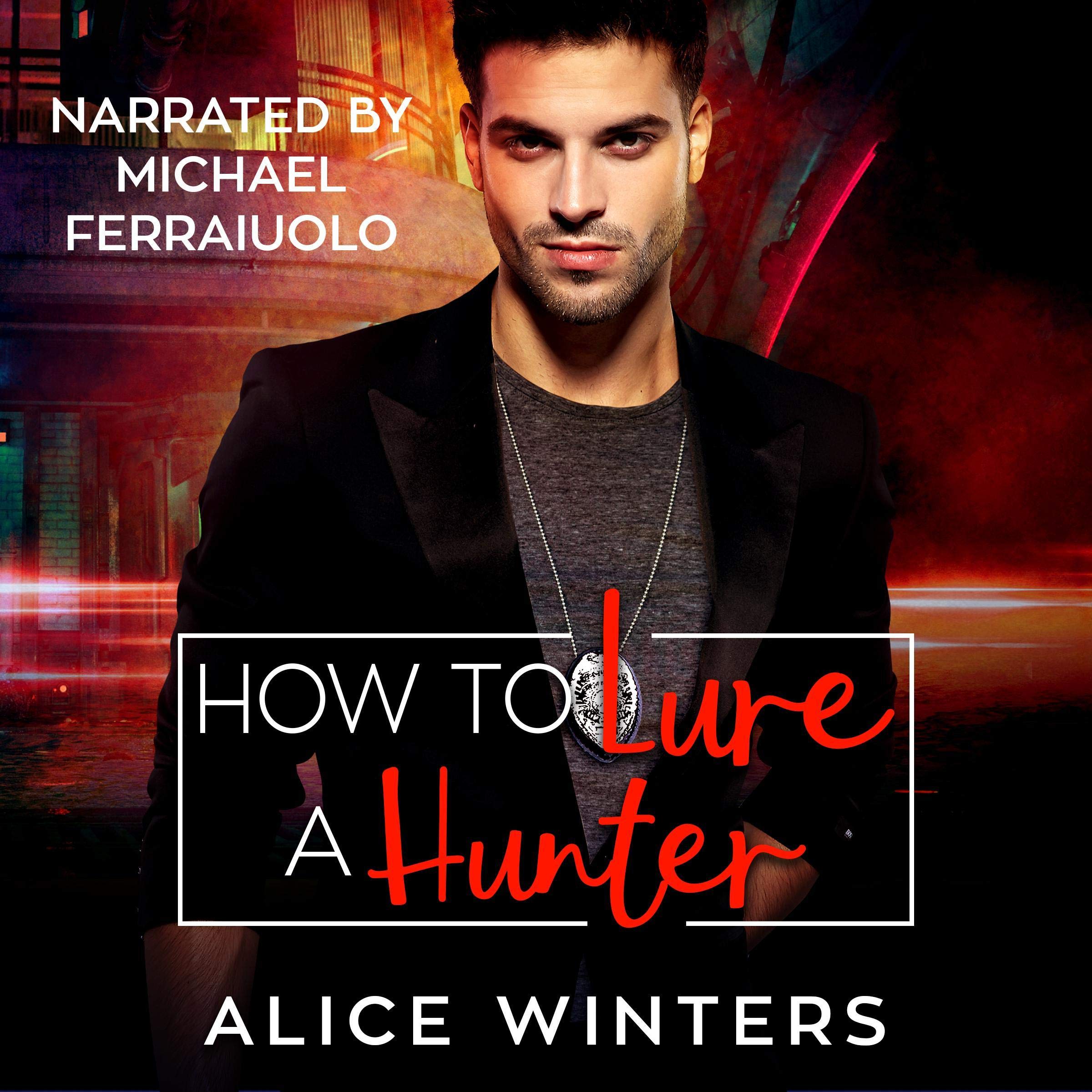 How to Lure a Hunter: VRC: Vampire Related Crimes, Book 3