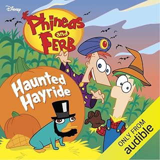 Haunted Hayride: Phineas and Ferb