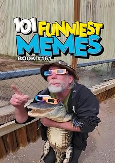 101 FUNNIEST MEMES : BOOK 161