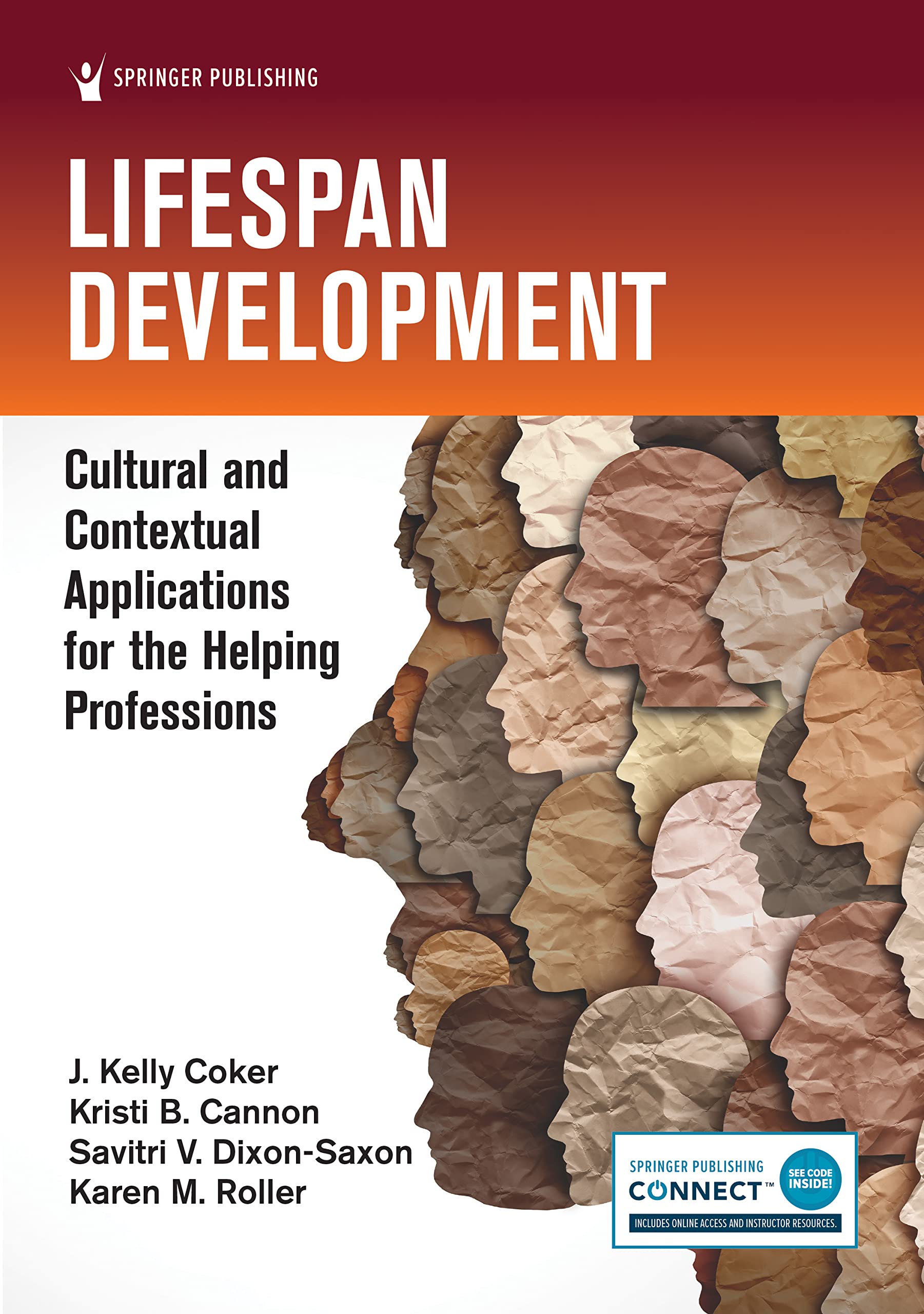 Lifespan Development: Cultural and Contextual Applications for the Helping Profe