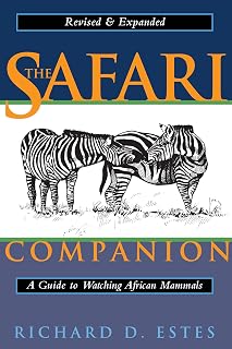 The Safari Companion: A Guide to Watching African Mammals