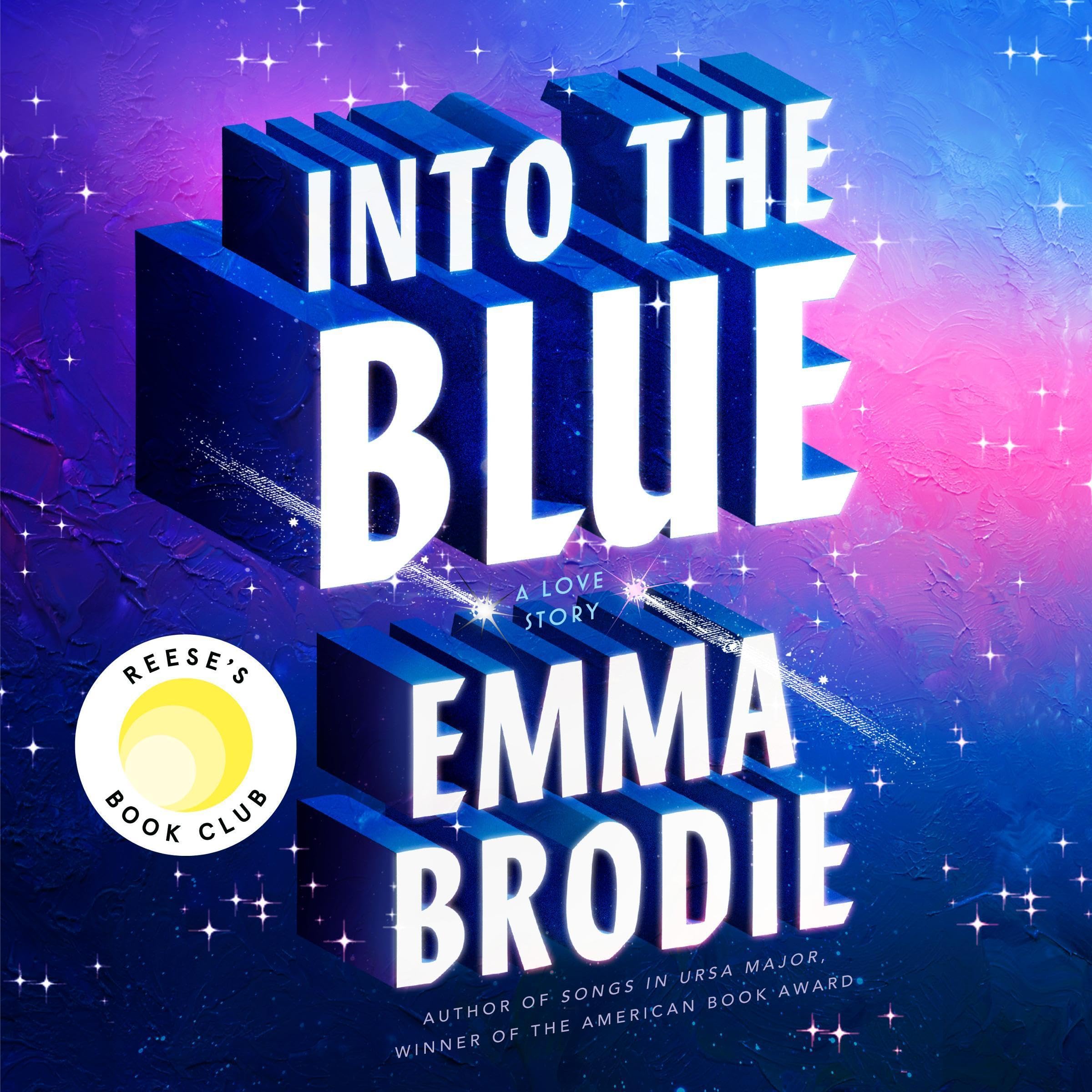 Into the Blue: Reese's Book Club: A Love Story
