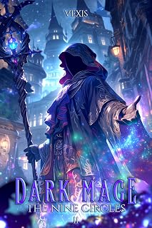 Dark Mage: A Returner OP MC LitRPG Adventure: The Nine Circles Book 2