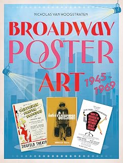 Broadway Poster Art: 1945–1969